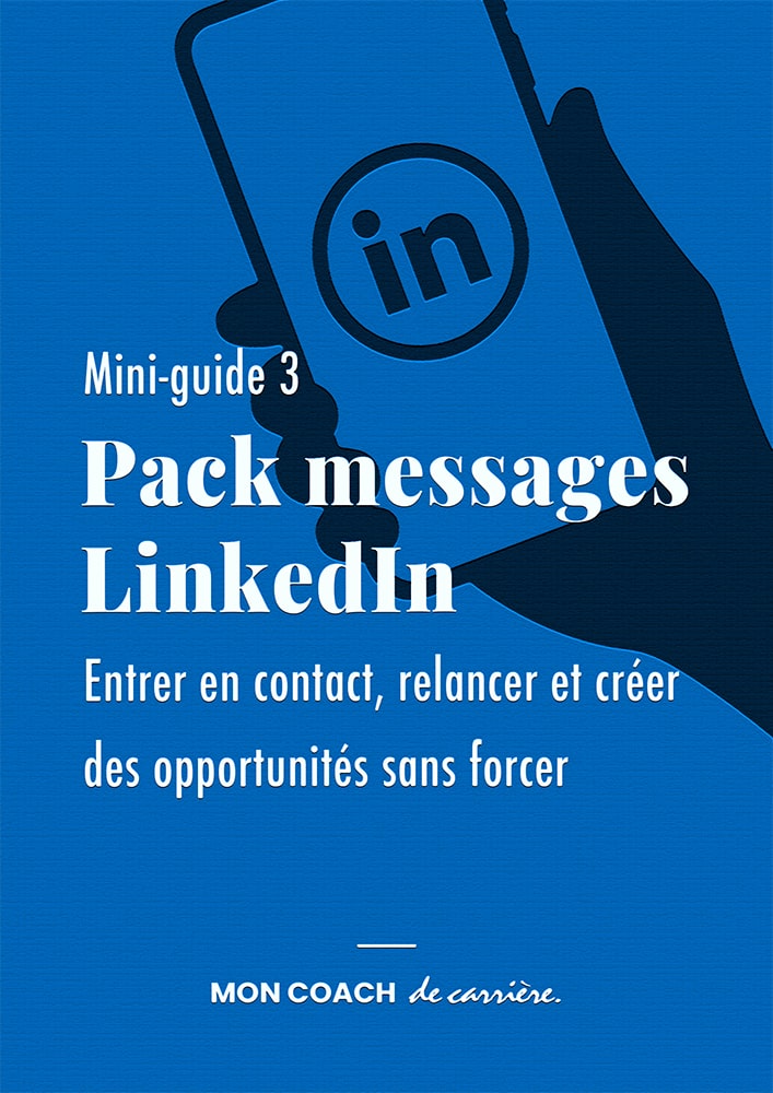 Couverture du mini-guide Pack messages LinkedIn pour entrer en contact, relancer et créer des opportunités